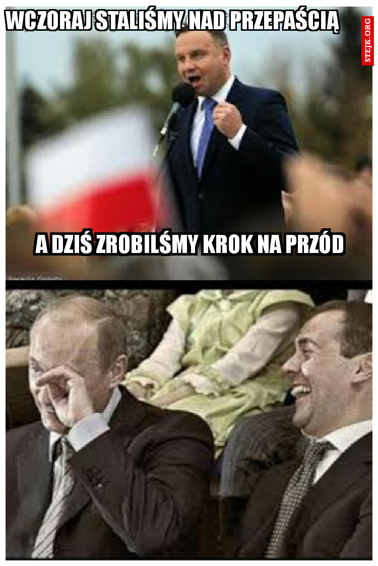 Wczoraj staliśmy nad przepaścią