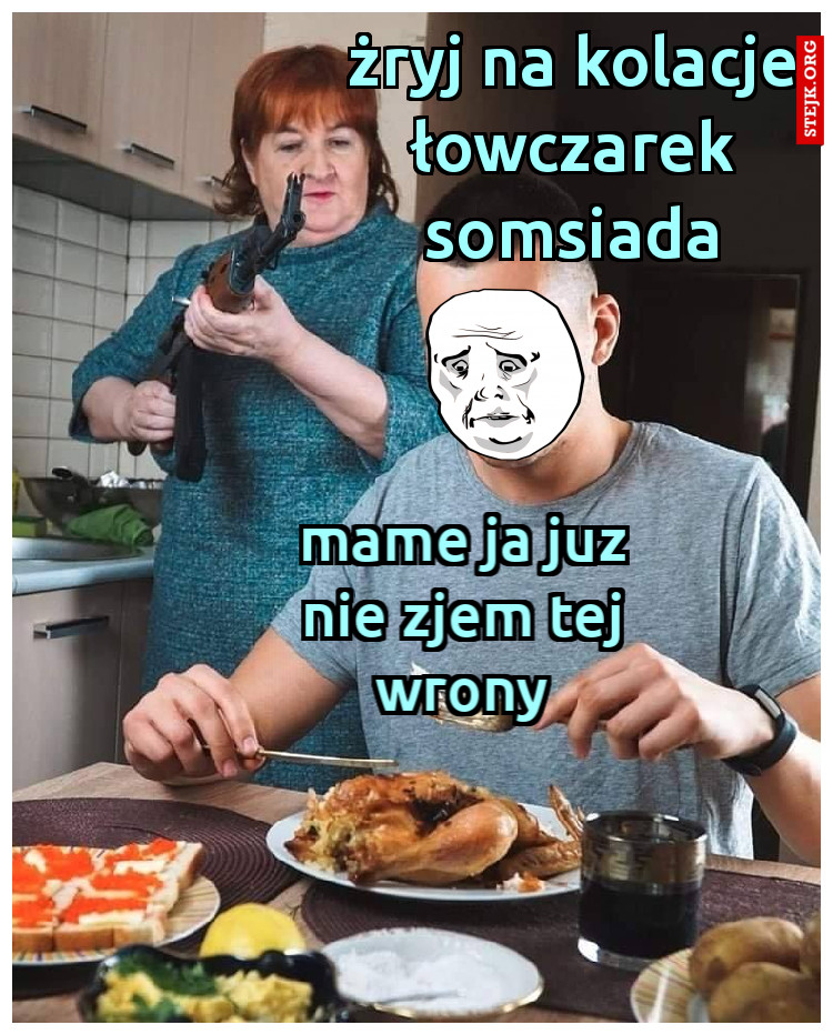 mame ja juz nie zjem tej wrony
