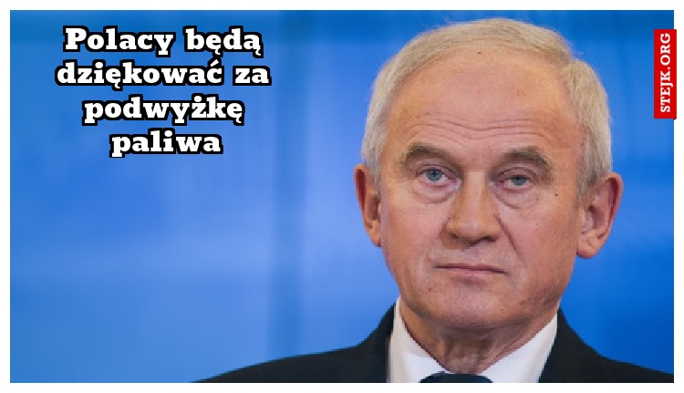 Polacy będą dziękować za podwyżkę paliwa