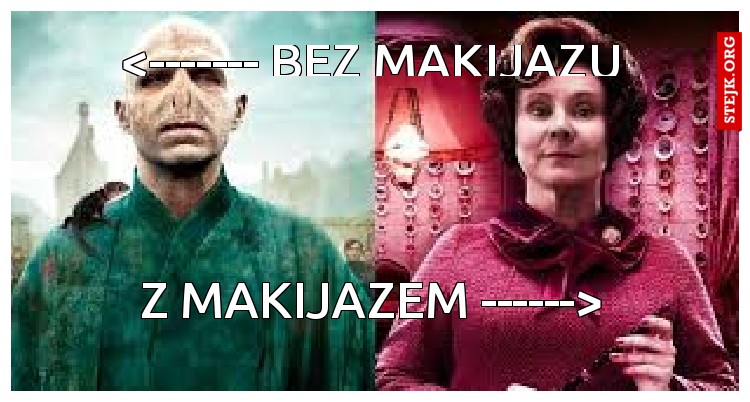 <------- bez makijażu