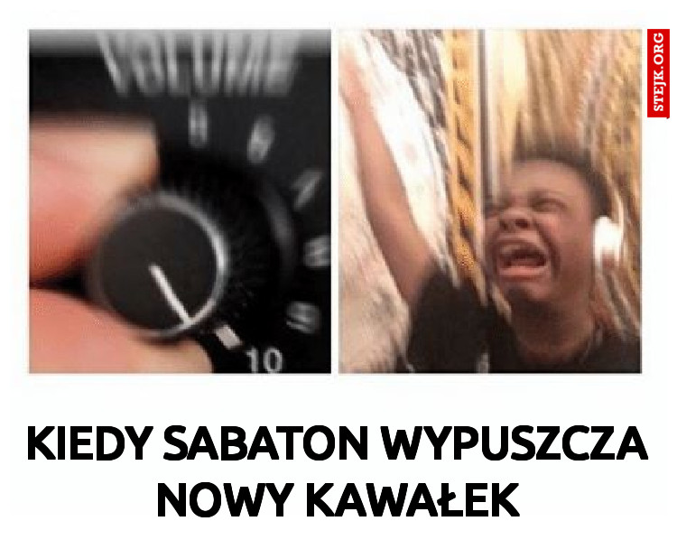 KIEDY SABATON WYPUSZCZA NOWY KAWAŁEK