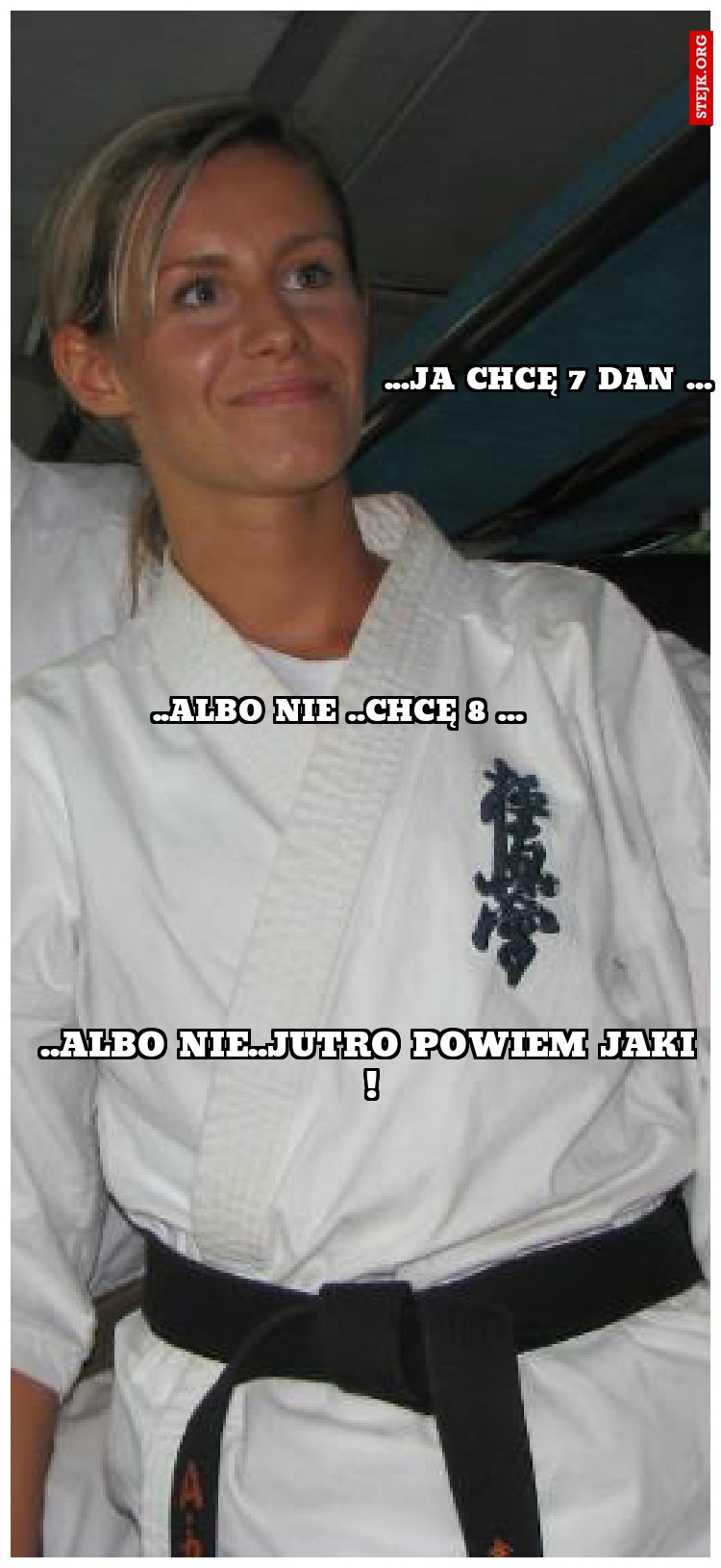 ...ja chcę 7 dan ...