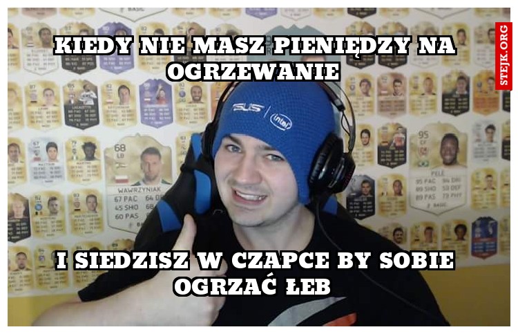Kiedy nie masz pieniędzy na ogrzewanie 