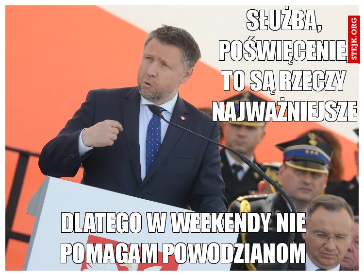 Służba, poświęcenie, to są rzeczy najważniejsze