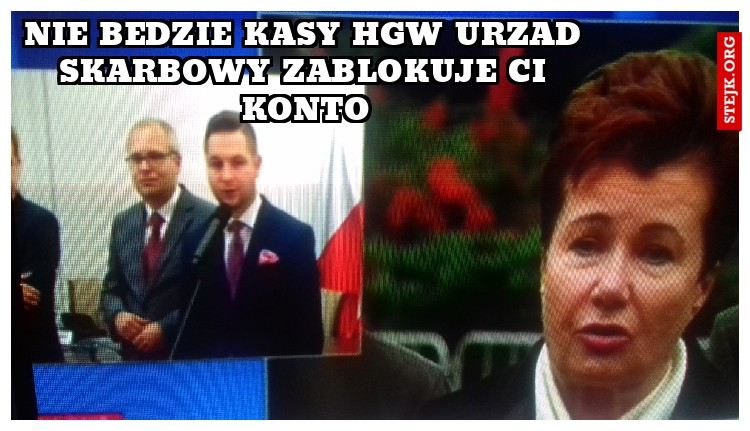 nie bedzie kasy hgw urzad Skarbowy zablokuje ci konto