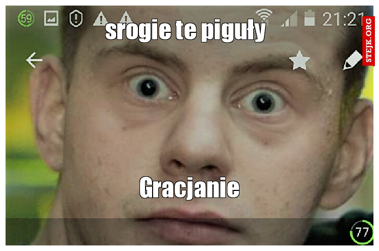 srogie te piguły 