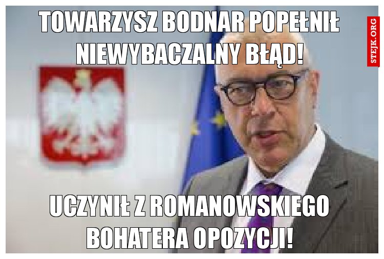 Towarzysz Bodnar popełnił niewybaczalny błąd!