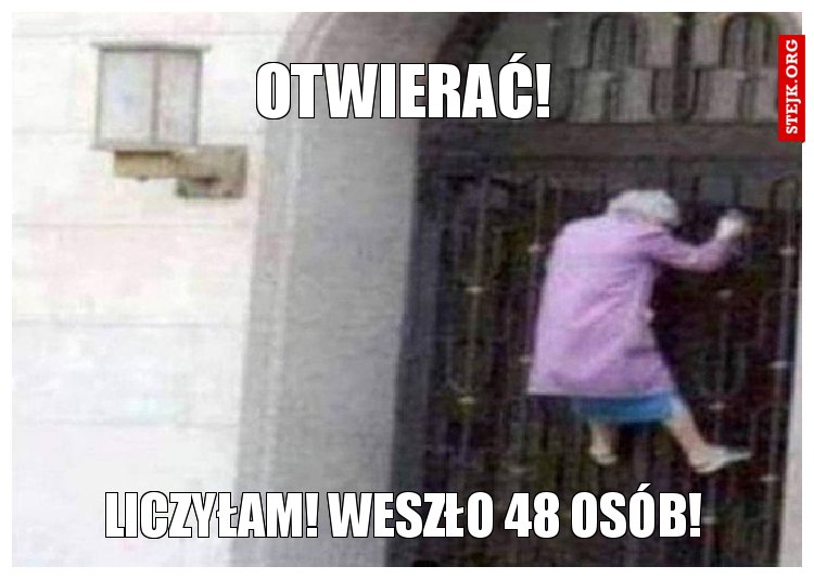 Otwierać!