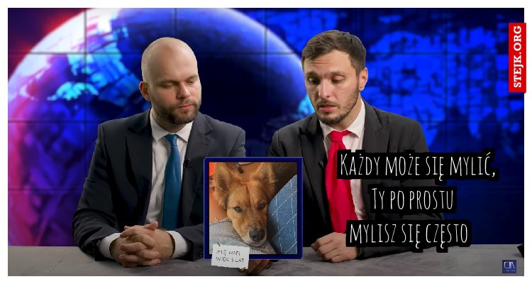        Każdy może się mylić,                 Ty po prostu             mylisz się często