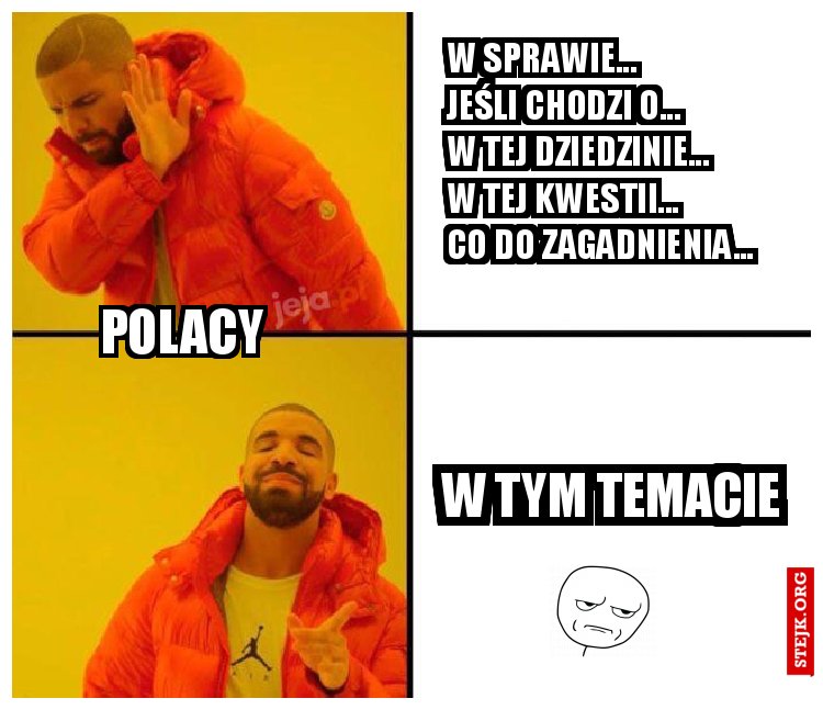 w sprawie...                         jeśli chodzi o...                  w tej dziedzinie...              w tej kwestii...                   co do zagadnienia...