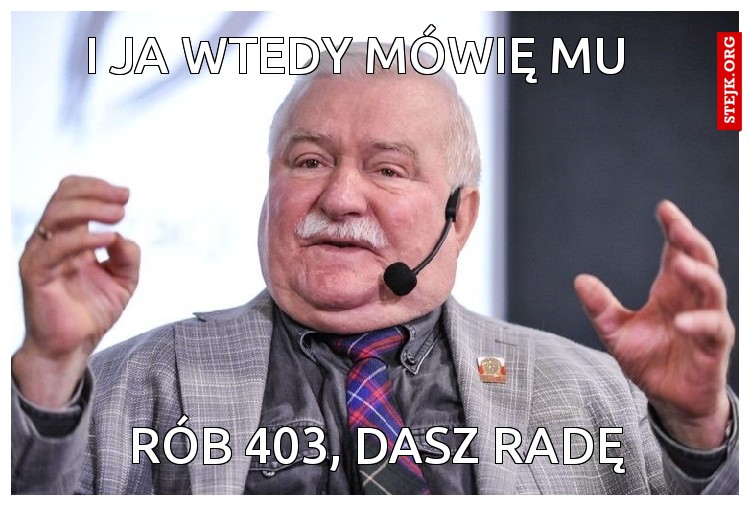 i ja wtedy mówię mu