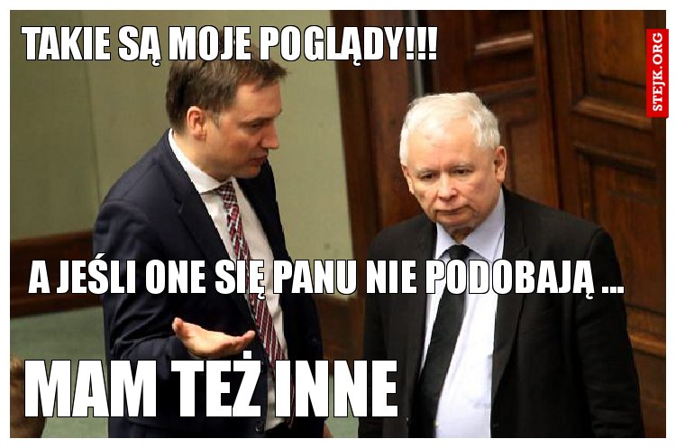 takie są moje poglądy!!!