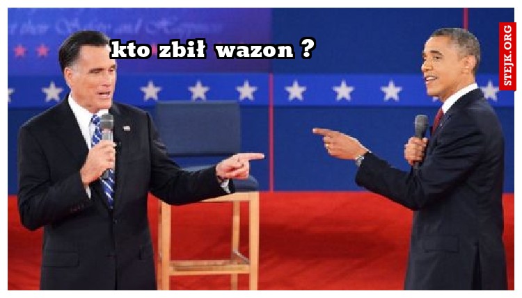 kto zbił wazon ?