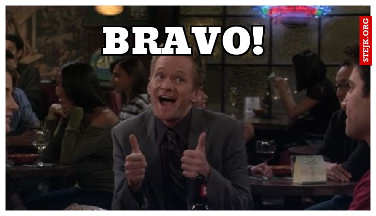 Bravo!