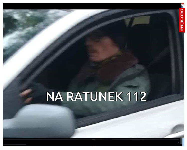 NA RATUNEK 112