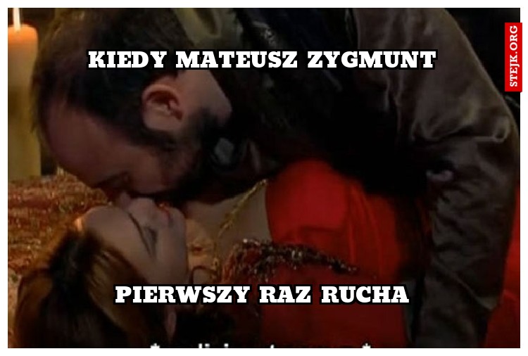 kiedy mateusz zygmunt