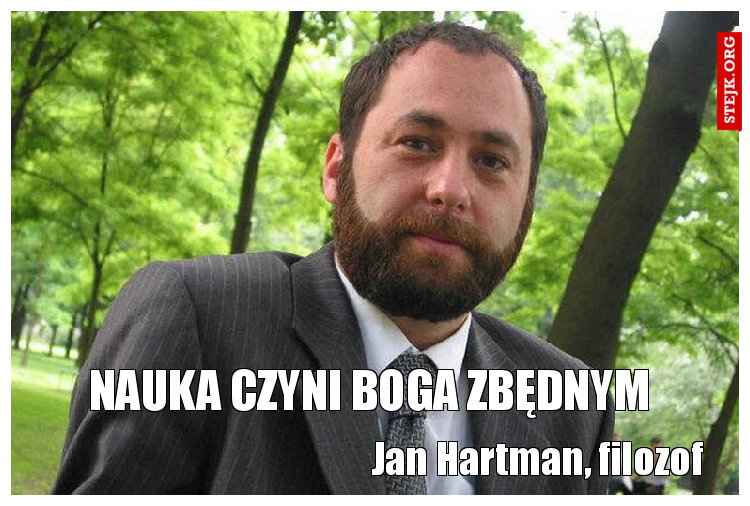 Nauka czyni Boga zbędnym