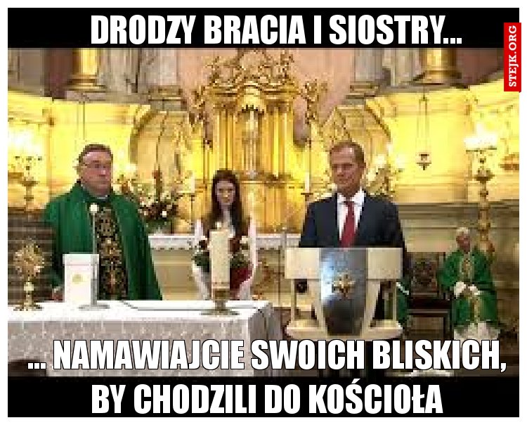 Drodzy Bracia I Siostry... - Stejk