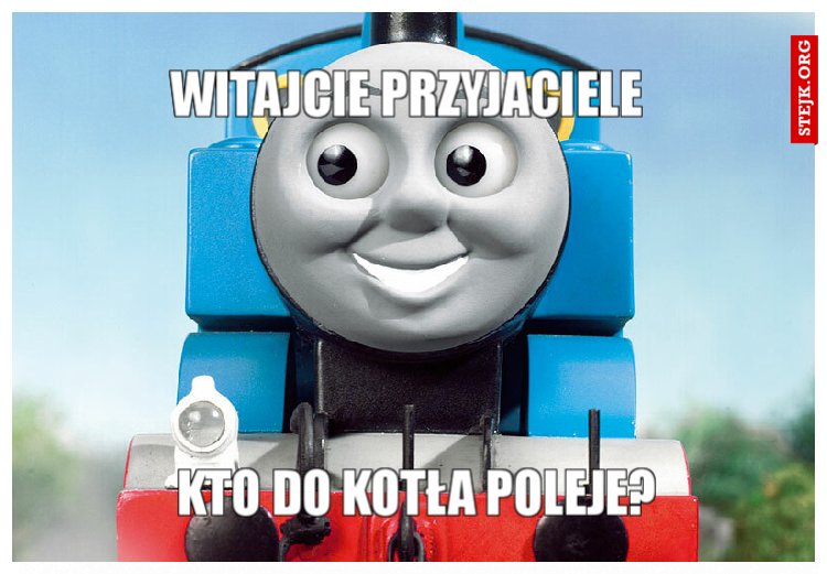 Witajcie przyjaciele 