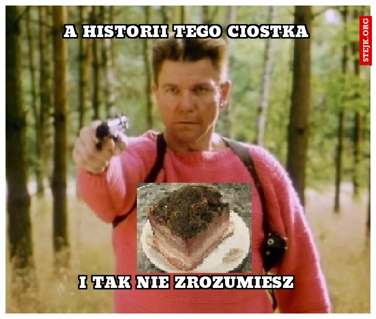 A HISTORII TEGO CIOSTKA 