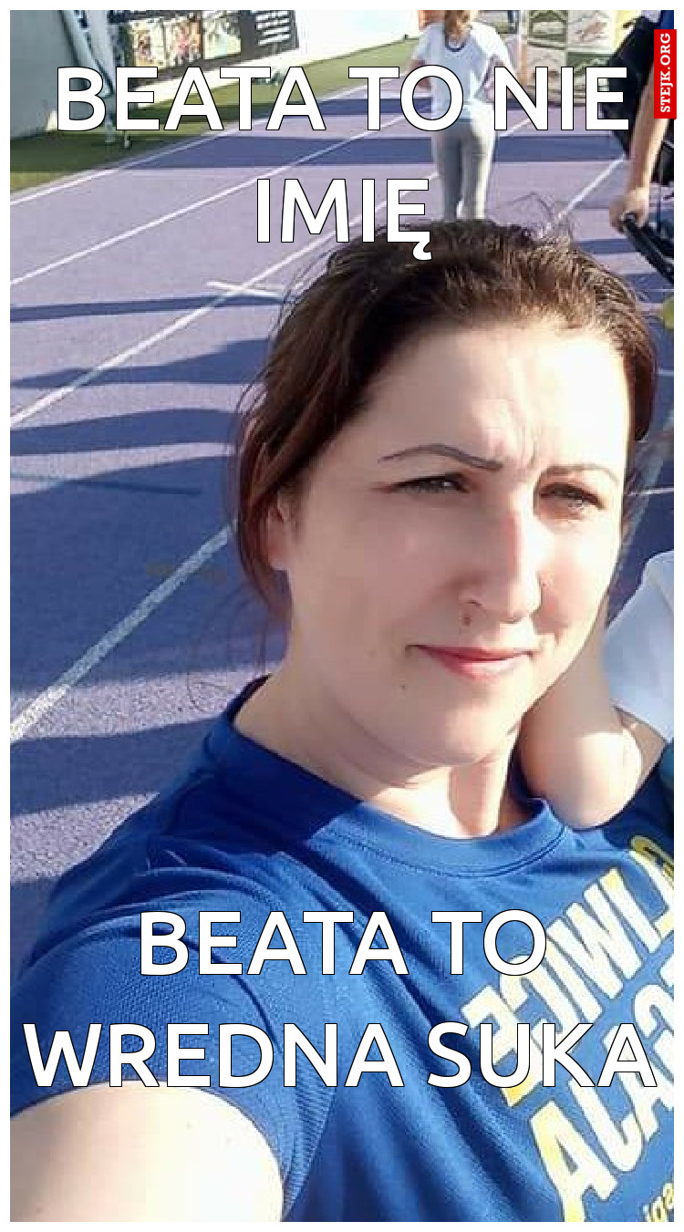 Beata to nie imię